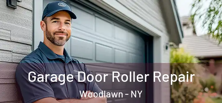  Garage Door Roller Repair Woodlawn - NY