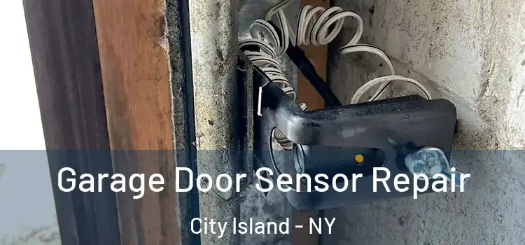  Garage Door Sensor Repair City Island - NY