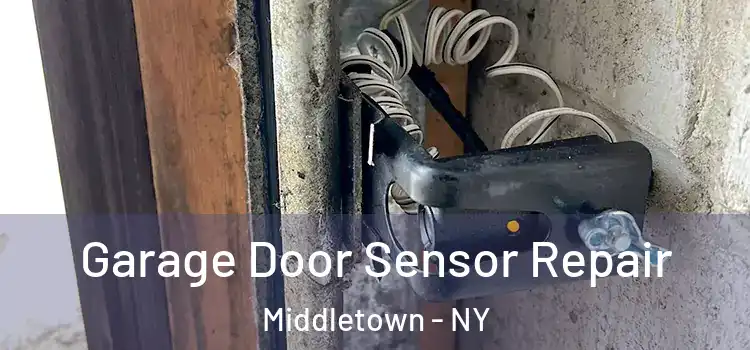  Garage Door Sensor Repair Middletown - NY
