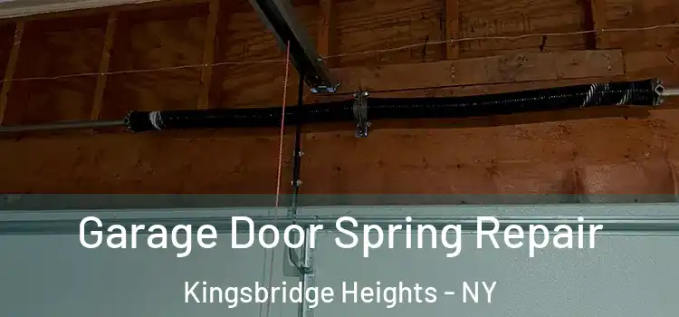  Garage Door Spring Repair Kingsbridge Heights - NY
