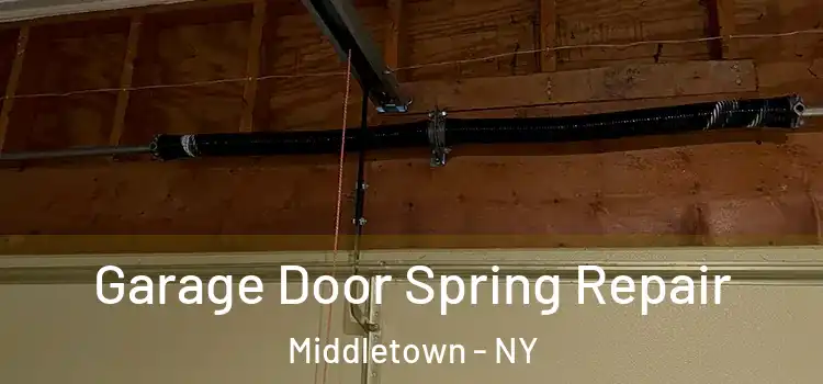  Garage Door Spring Repair Middletown - NY