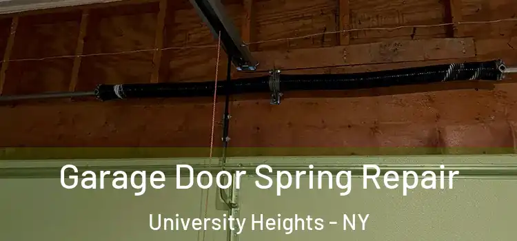  Garage Door Spring Repair University Heights - NY