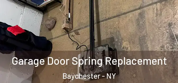  Garage Door Spring Replacement Baychester - NY