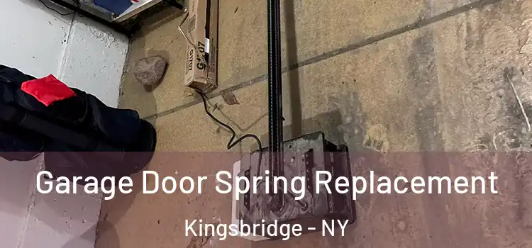  Garage Door Spring Replacement Kingsbridge - NY