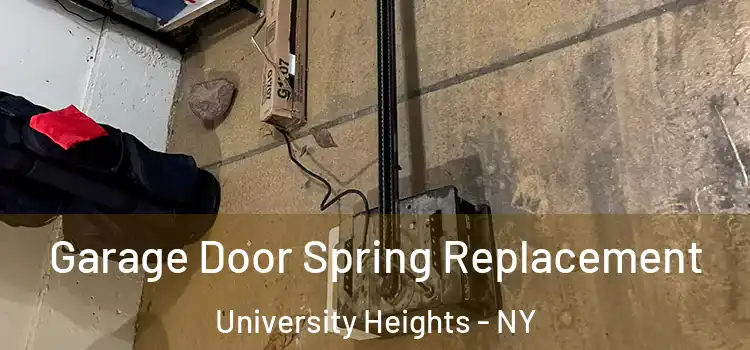  Garage Door Spring Replacement University Heights - NY