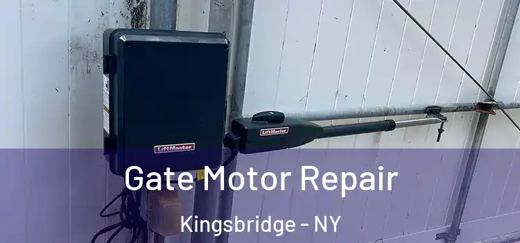 Gate Motor Repair Kingsbridge - NY