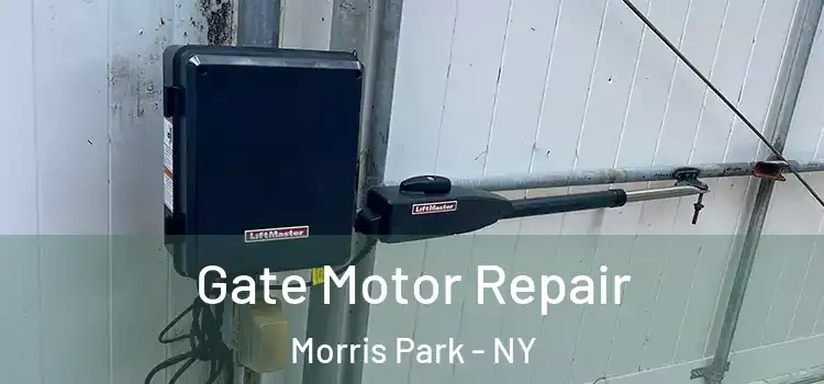 Gate Motor Repair Morris Park - NY