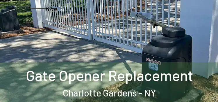 Gate Opener Replacement Charlotte Gardens - NY