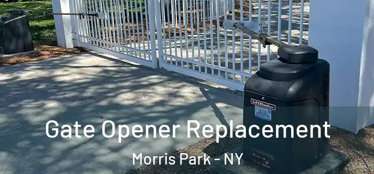  Gate Opener Replacement Morris Park - NY