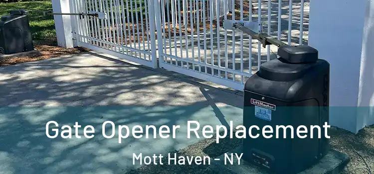 Gate Opener Replacement Mott Haven - NY