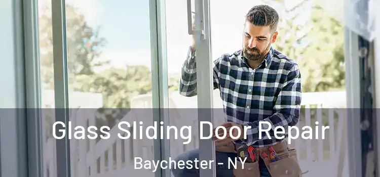  Glass Sliding Door Repair Baychester - NY