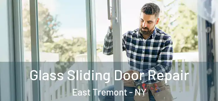  Glass Sliding Door Repair East Tremont - NY