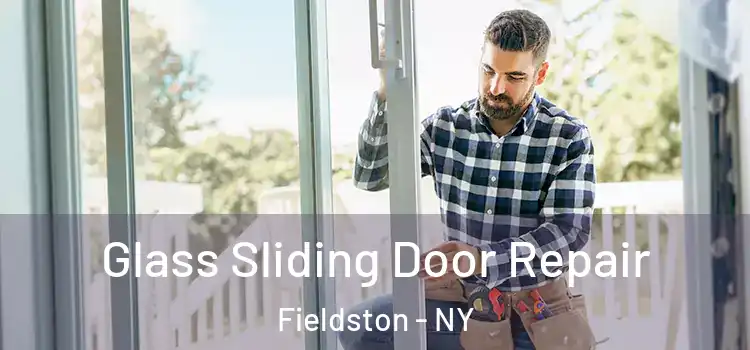  Glass Sliding Door Repair Fieldston - NY
