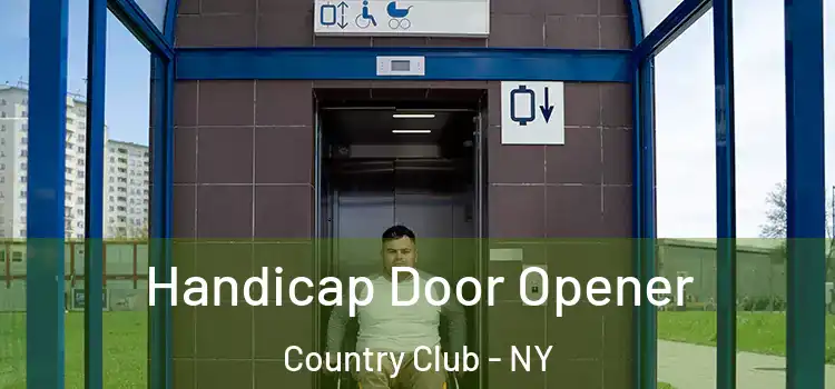  Handicap Door Opener Country Club - NY