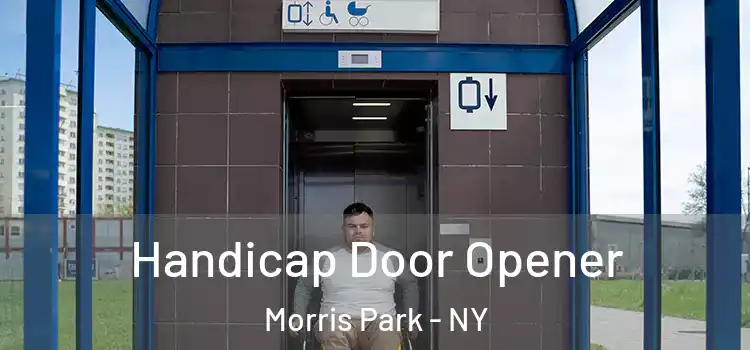 Handicap Door Opener Morris Park - NY