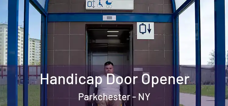 Handicap Door Opener Parkchester - NY