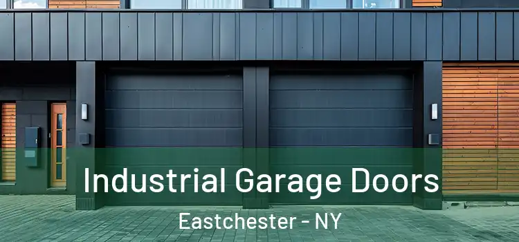  Industrial Garage Doors Eastchester - NY