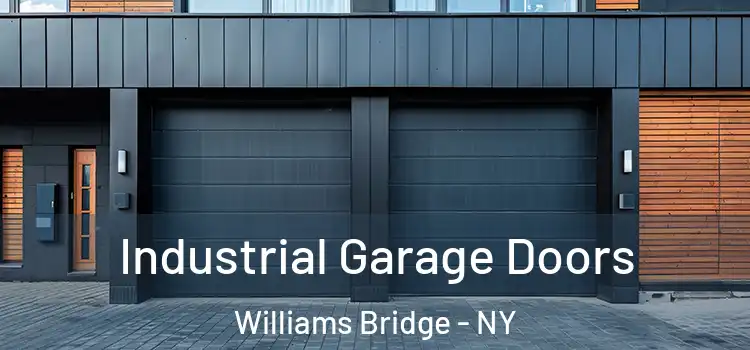 Industrial Garage Doors Williams Bridge - NY
