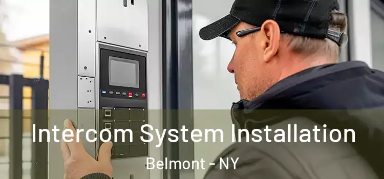 Intercom System Installation Belmont - NY