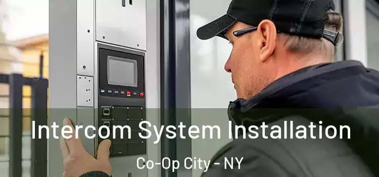 Intercom System Installation Co-Op City - NY