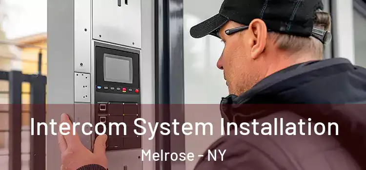 Intercom System Installation Melrose - NY