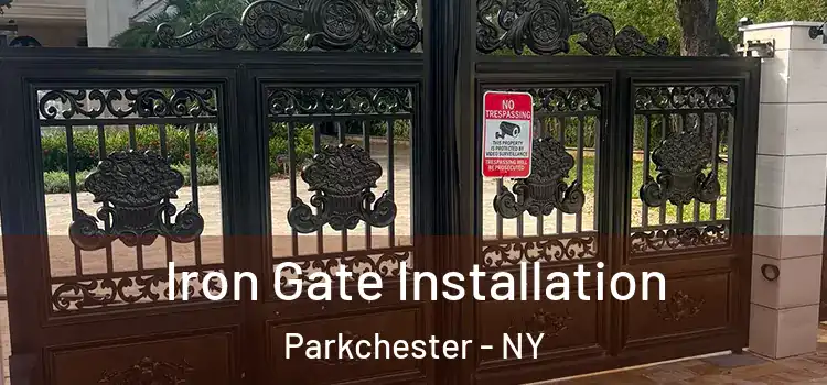  Iron Gate Installation Parkchester - NY