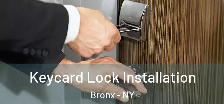  Keycard Lock Installation Bronx - NY