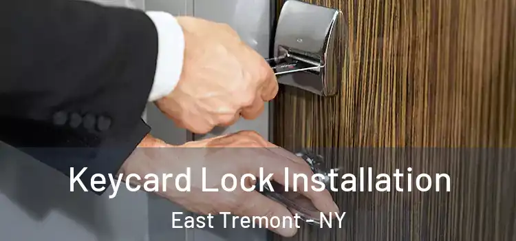  Keycard Lock Installation East Tremont - NY