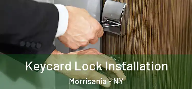 Keycard Lock Installation Morrisania - NY