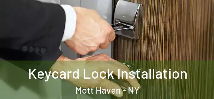 Keycard Lock Installation Mott Haven - NY