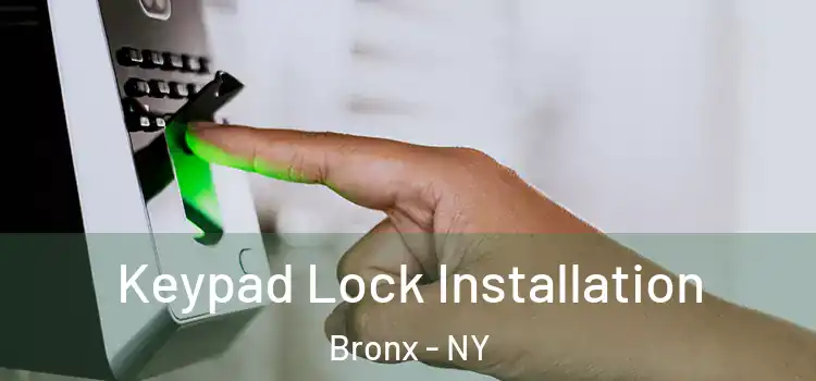  Keypad Lock Installation Bronx - NY