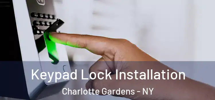 Keypad Lock Installation Charlotte Gardens - NY