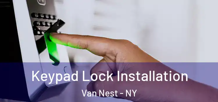  Keypad Lock Installation Van Nest - NY