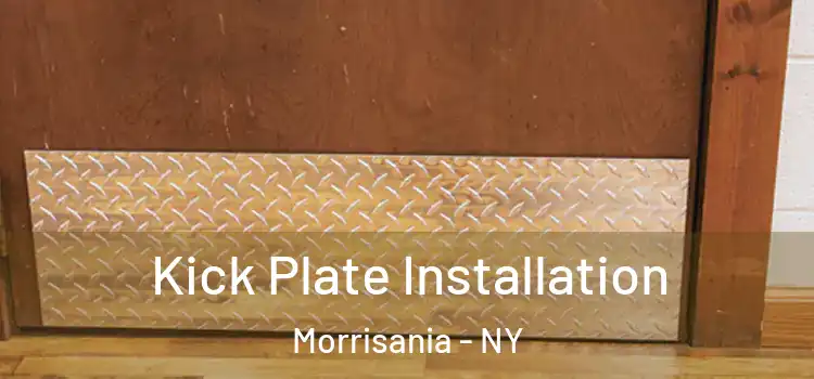  Kick Plate Installation Morrisania - NY