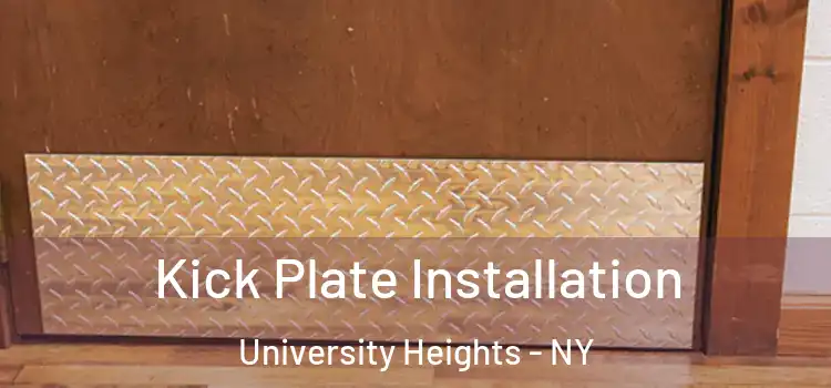 Kick Plate Installation University Heights - NY