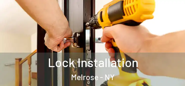 Lock Installation Melrose - NY