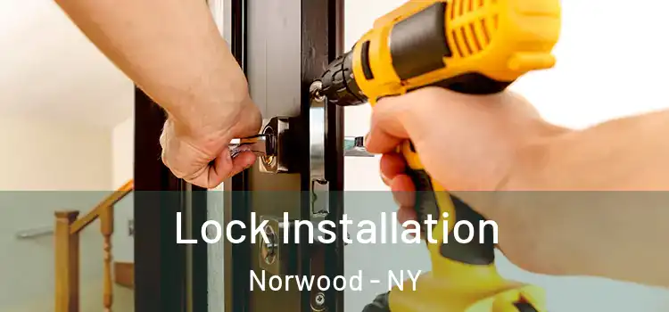 Lock Installation Norwood - NY