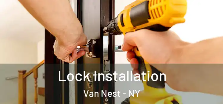 Lock Installation Van Nest - NY