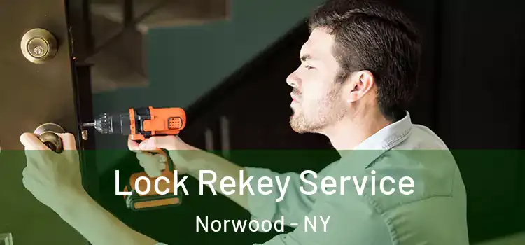 Lock Rekey Service Norwood - NY