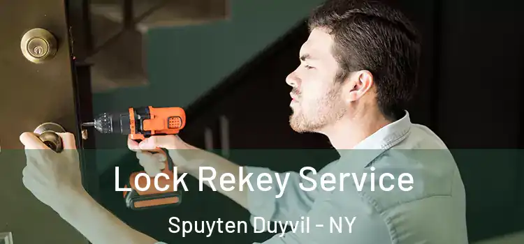 Lock Rekey Service Spuyten Duyvil - NY