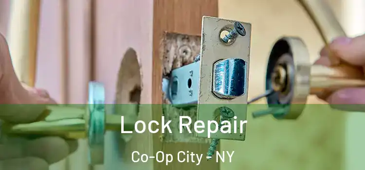 Lock Repair Co-Op City - NY