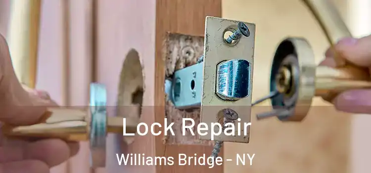 Lock Repair Williams Bridge - NY