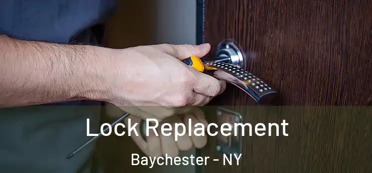 Lock Replacement Baychester - NY