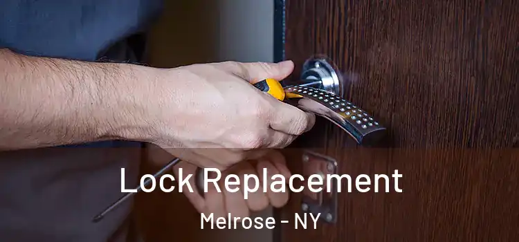 Lock Replacement Melrose - NY