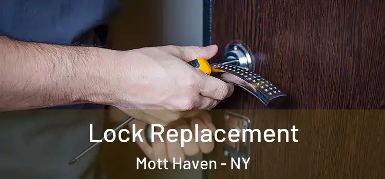 Lock Replacement Mott Haven - NY