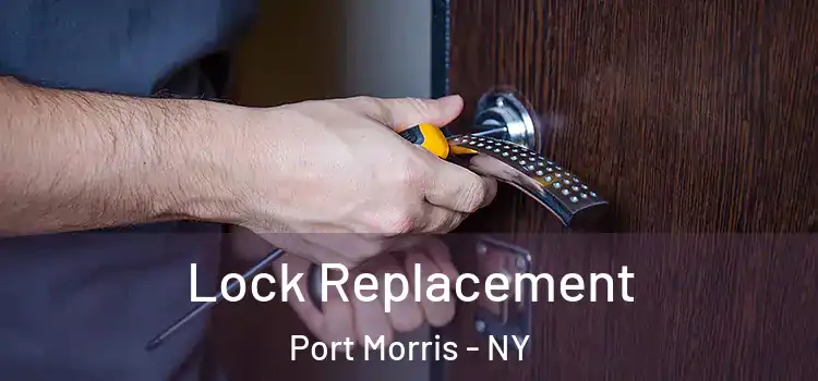 Lock Replacement Port Morris - NY