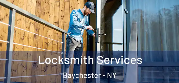  Locksmith Services Baychester - NY