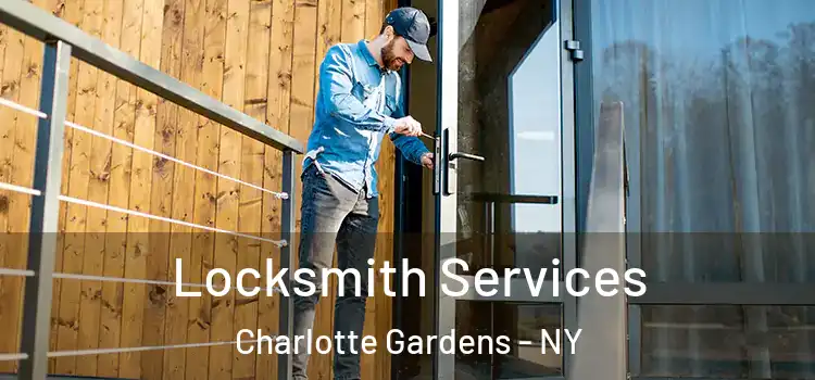  Locksmith Services Charlotte Gardens - NY
