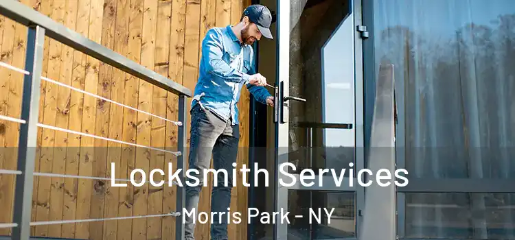 Locksmith Services Morris Park - NY