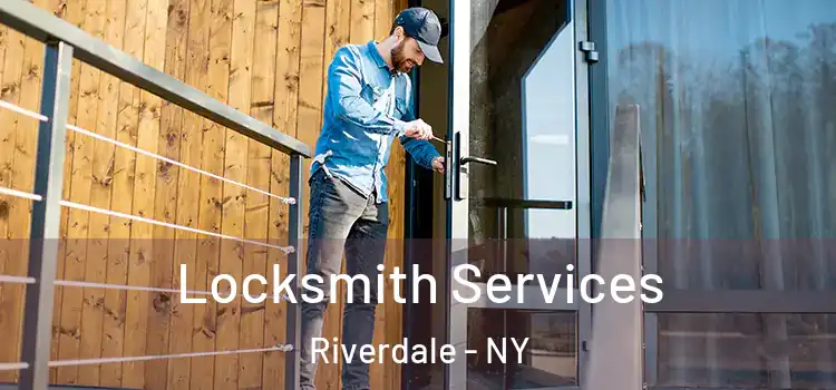 Locksmith Services Riverdale - NY
